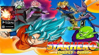 Starhero: Energy Burst Gameplay - Dragon Ball RPG Android