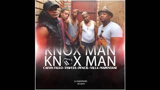 Download Lagu Calvin Fallo x Tswyza x Pencil x Villa x Mapentane - Knox Man MP3