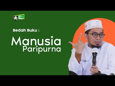 [live]-bedah-buku-"manusia-paripurna"---ustadz-adi-hidayat