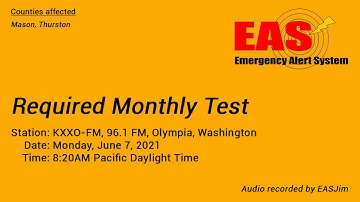 EAS #516: EAS Required Monthly Test- June 7, 2021- 8:20AM PDT