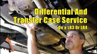 Differential and Transfer Case Service on LR3 Or LR4 | Atlantic British Presents