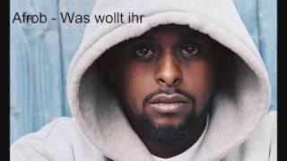 Afrob - Was wollt ihr