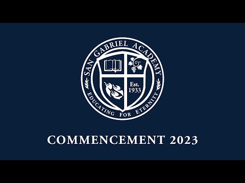 San Gabriel Academy's Commencement 2023