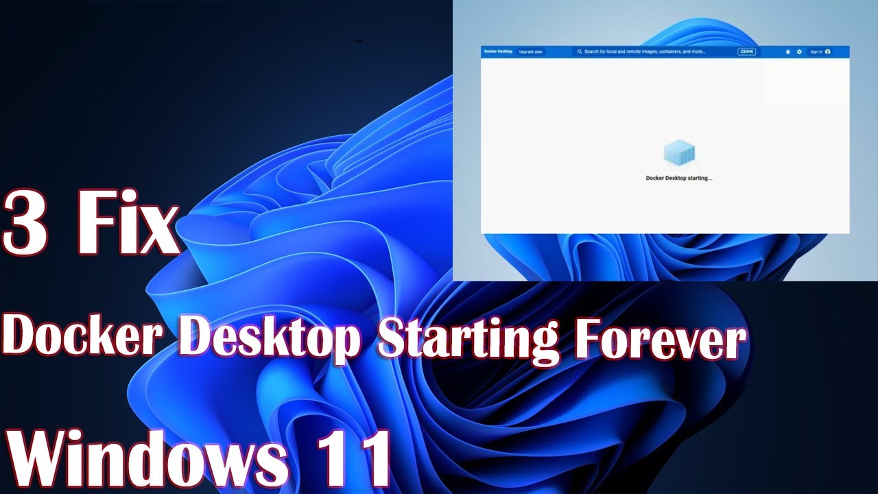 3 Fix Docker Desktop Starting Forever In Windows 11 - Youtube