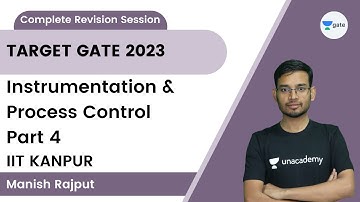 Complete Revision Session Part 4 | Instrumentation & Process Control | Target GATE 2023 | IIT KANPUR
