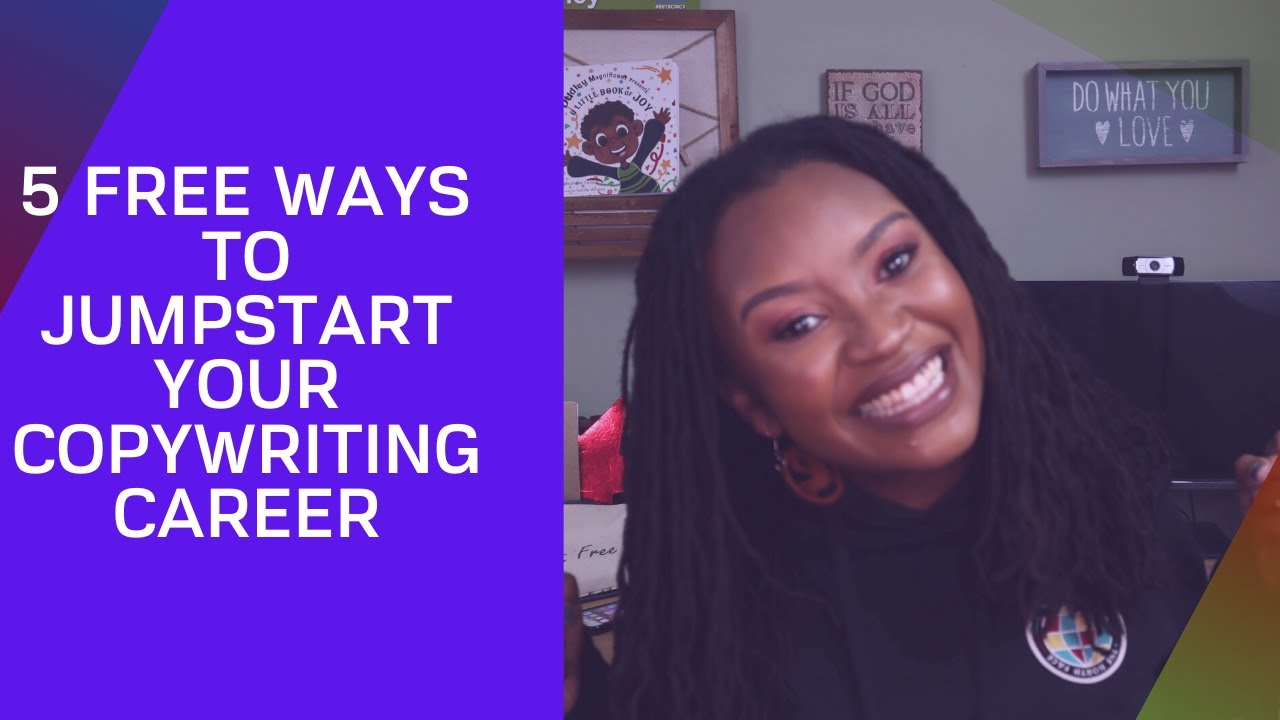 5 FREE WAYS TO JUMPSTART YOUR COPYWRITING CAREER TODAY - YouTube