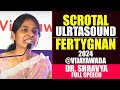 Dr shravya about scrotal ultrasound  fertygnan 2024 in vijayawada  santana seva