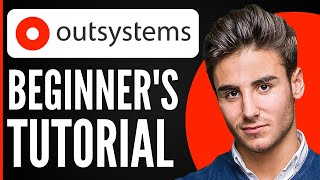 Outsystems Tutorial for Beginners