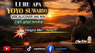WHAT ARE YOU LOOKING FOR _ YOYO SUWARYO _ COVER BY ANG WIDI / CLASSIC CIREBONAN TARLING TENGDUNG
