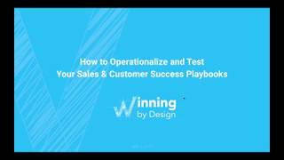 Webinar: How to Operationalize Sales & Customer Success Playbooks