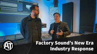 Factory Sound Launch Event: Industry Response