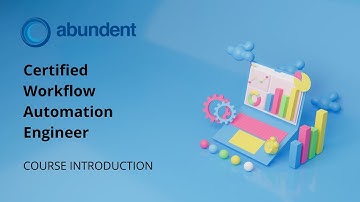 Introduction to the Certified Workflow Automation Engineer Course