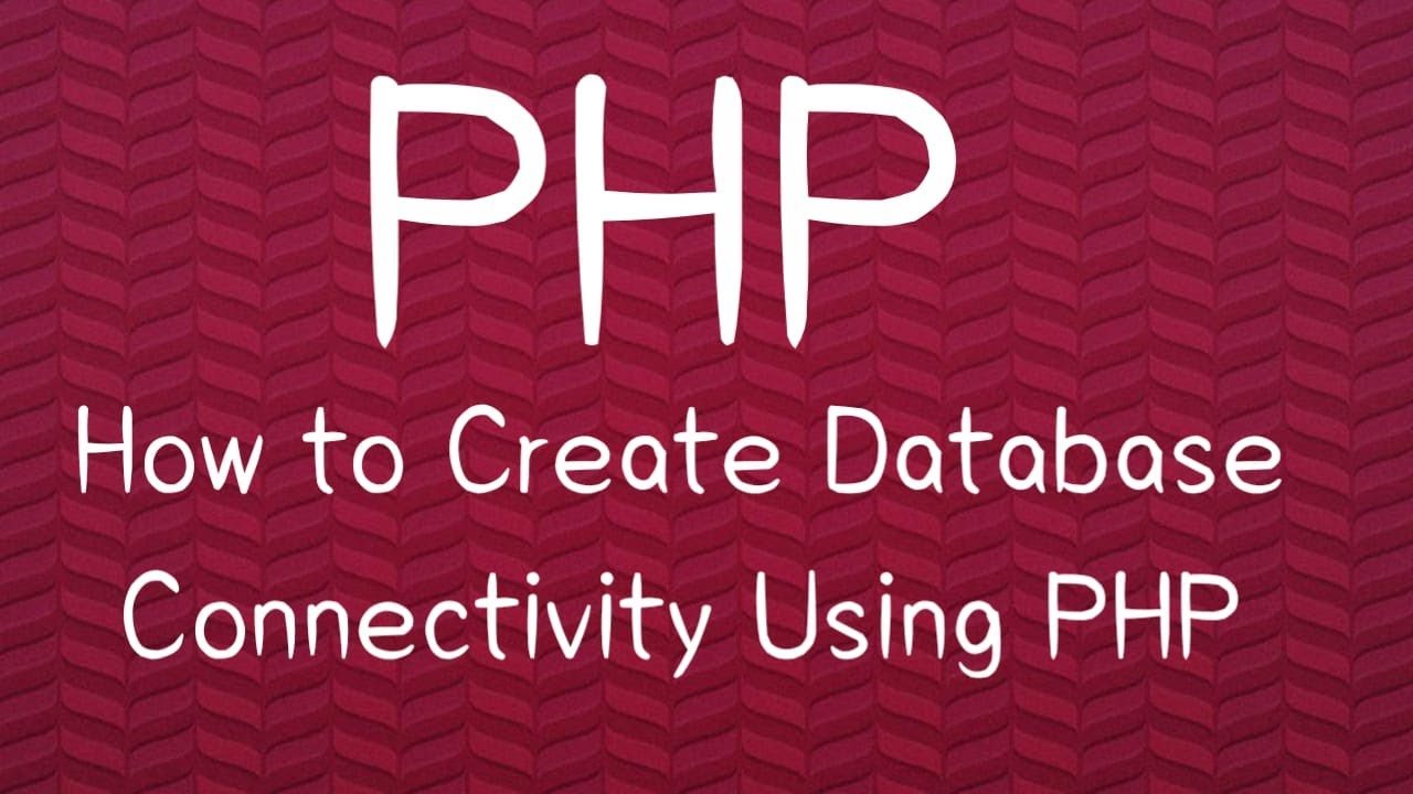 How to create Database connectivity | MySql |PHP - YouTube