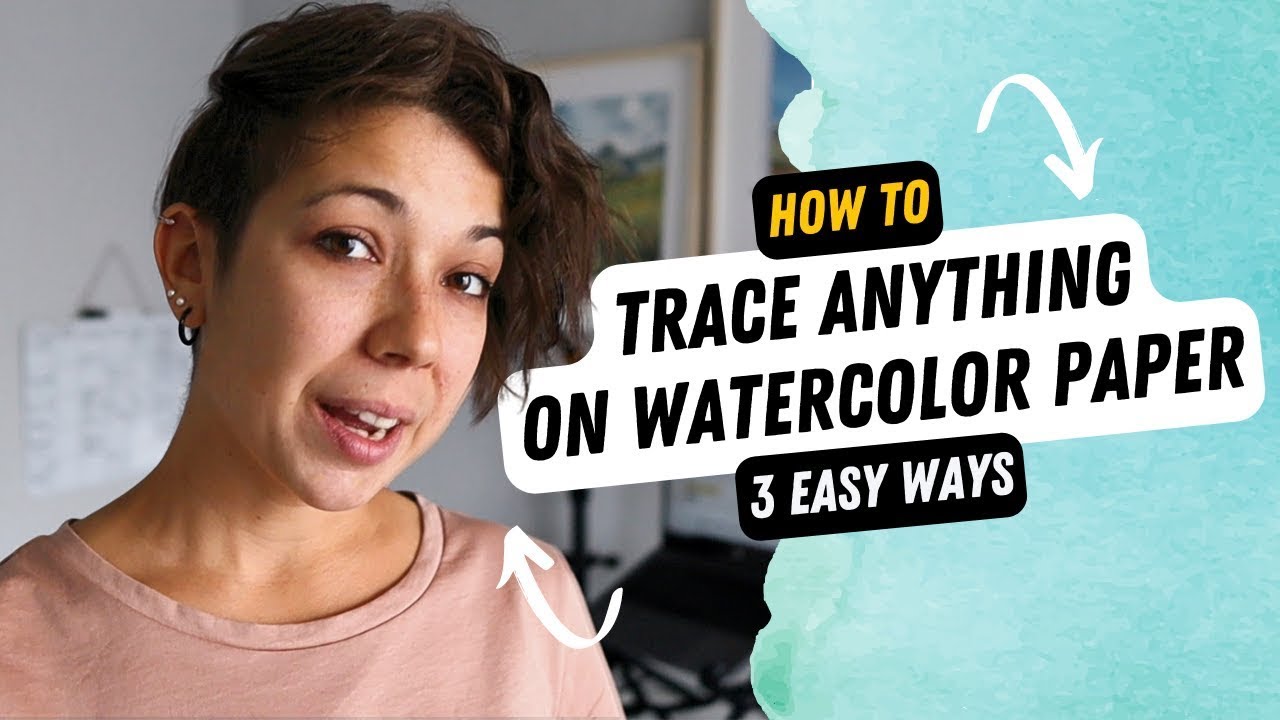 3 Easiest Ways To Trace ANY Subject On Watercolor Paper YouTube 3 Easiest Ways To Trace ANY Subject On Watercolor Paper YouTube