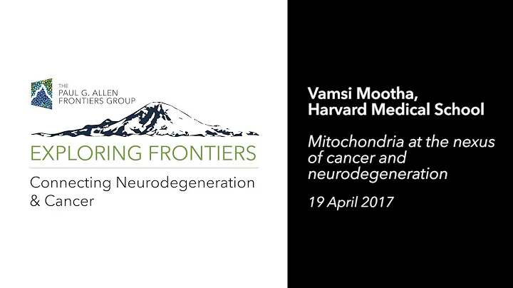 2017 Exploring Frontiers | Vamsi Mootha