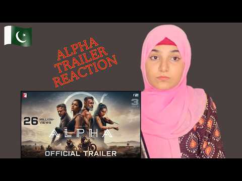 ALPHA | Official Trailer Reaction | Alia, Sharvari, Anil, Bobby, Shiv Rawail | YRF Spy Universe