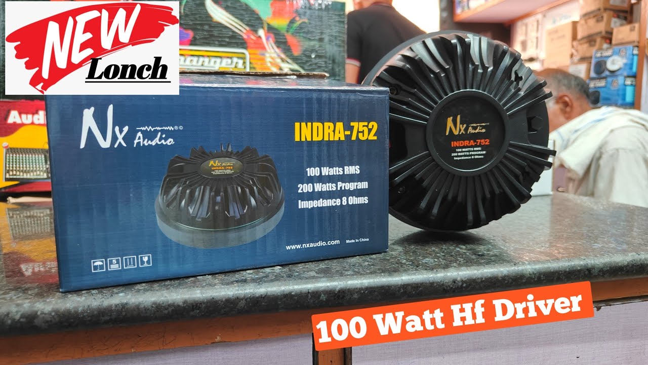 Nx Audio 100 Watt Hf Driver | Sabse kam Price me | Nx Audio Indra-752 hf Driver |