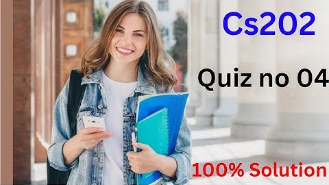 Cs202 | Cs 202 Quiz no 04 | Graded Quiz no 04 |Fall 2024 | Easy Learning Club #cs202