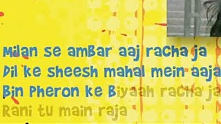 Rani tu mein raja karaoke with lyrics