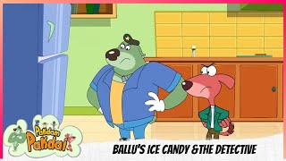 Pakdam Pakdai | Full Episode | BALLU'S ICE CANDY &THE DETECTIVE