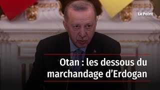 Otan : les dessous du marchandage d’Erdogan