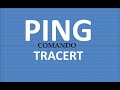 Comandos Ping e tracert - O que é?