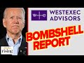 BOMBSHELL REPORT: 15 WestExec Consultants LINKED To Biden White House