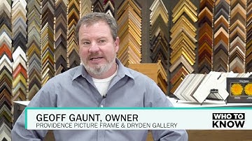 Who To Know: Providence Picture Frame & Dryden Gallery