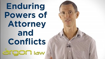 Enduring Powers of Attorney and Conflicts | Legal Advice from a Sunshine Coast Lawyer | Argon Law