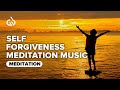 Self Forgiveness Meditation: Healing Music for Forgiveness and Letting Go