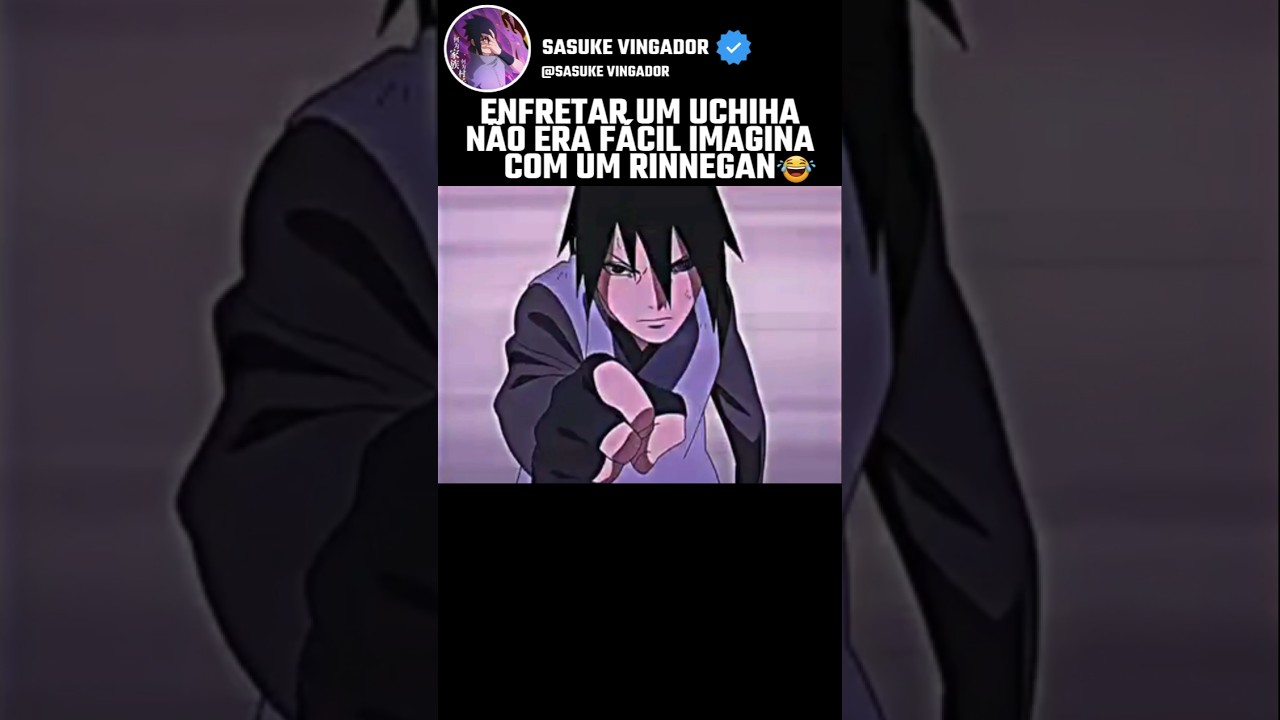Sasuke era apelão demais com Rinnegan ☠️ 