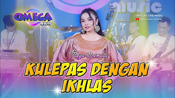 Kulepas Dengan Ikhlas - Tasya Rosmala (Omega Music)
