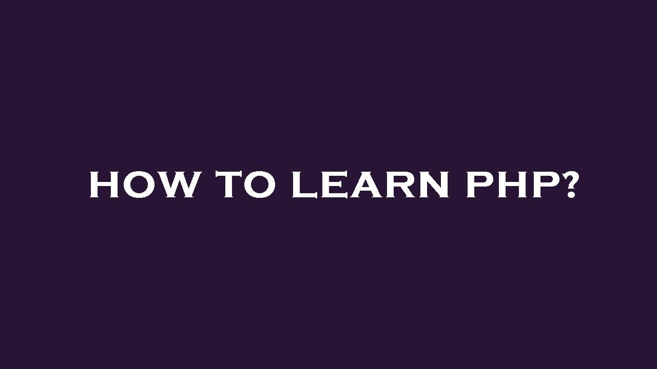 How to learn php? - YouTube