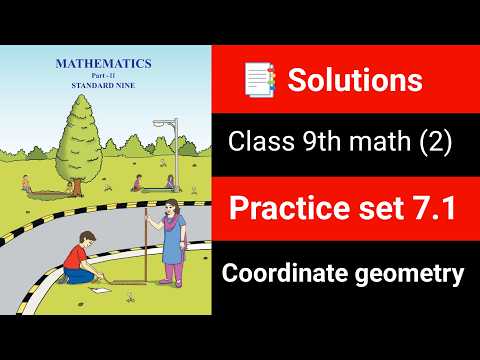 ✅ Class 9 Maths Part 2 |📑 Practice Set 7.1 | Coordinate Geometry | Maharashtra Board |