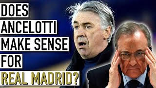 Sacked Once, Hired Twice: Carlo Ancelotti Returns to Real Madrid - a Good Move?