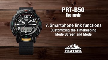 Tips vol.07 - Customizing the Timekeeping Mode Screen and Mode - | CASIO PRO TREK PRT-B50