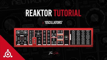2 - Oscillators (Behringer Neutron Into Reaktor 6  Tutorial)