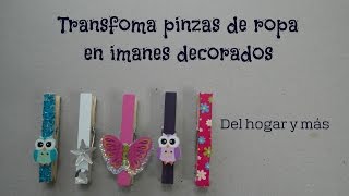 DIY Pinzas con imanes