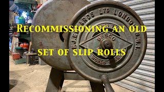 Recommissioning Slip Rolls