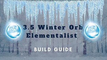 3.5 Winter Orb Elementalist Build Guide. Insane clear speed, easy to play and good for bossing!!
