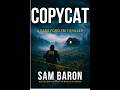 COPYCAT — Full Audiobook Part 2 | Katie Ford FBI Thrillers Book 1 | Sam Baron