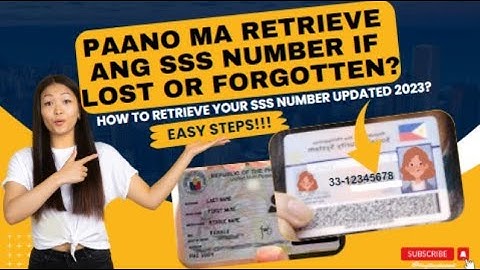 PAANO MA RETRIEVE ANG SSS NUMBER IF LOST OR FORGOTTEN? || The Easy Ways to Recover SSS Number 2023