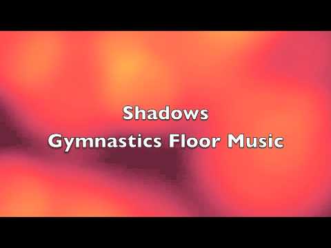 Shadows Gymnastics Floor Music By Caitlin Jones