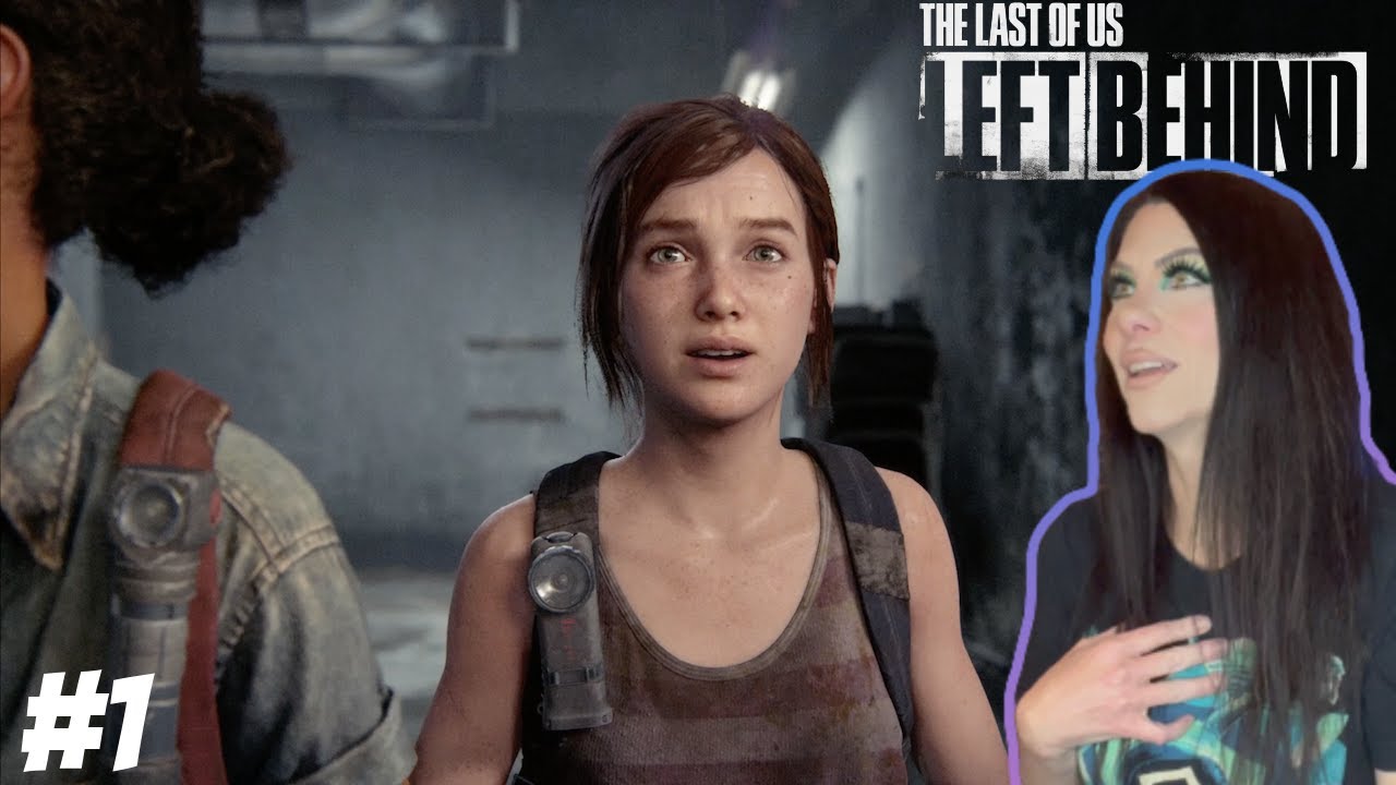THE LAST OF US PART 1 LEFT BEHIND DLC WALKTHROUGH - REMINISCE - PART 1 ...