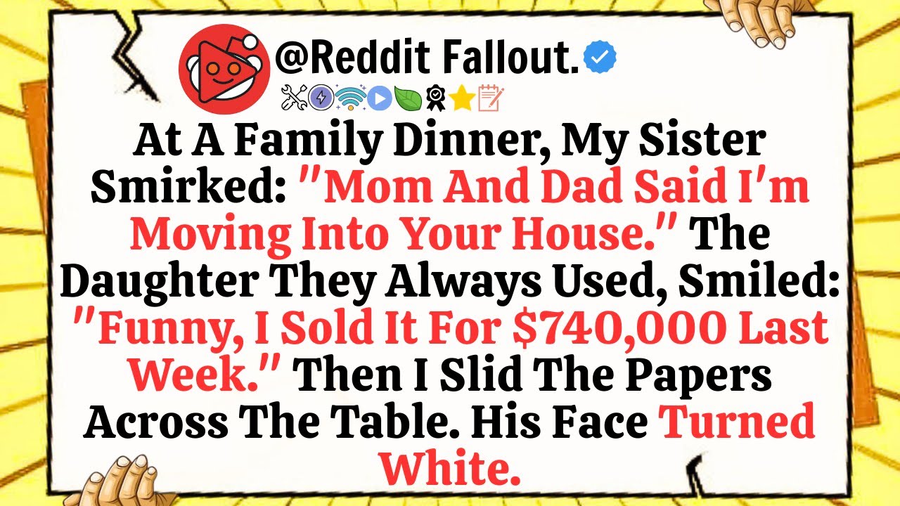 At A Family Dinner, My Sister Smirked: 