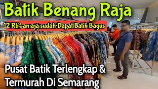 Factory Price Batik Center in Semarang City || Batik Benang Raja Semarang