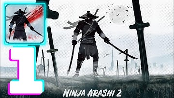 Ninja Arashi - Gameplay Walkthrough Part 1 - (iOS, Android)