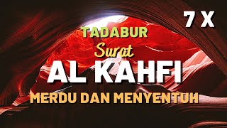 SURAT AL KAHFI MERDU 7 KALI