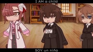 “I am a Child” || Dazai angst? || BSD my Au x GC || Ft: Kouyo and Chuuya