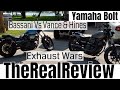 Yamaha Bolt BASSANI Exhaust VS Vance and Hines COMPARISON